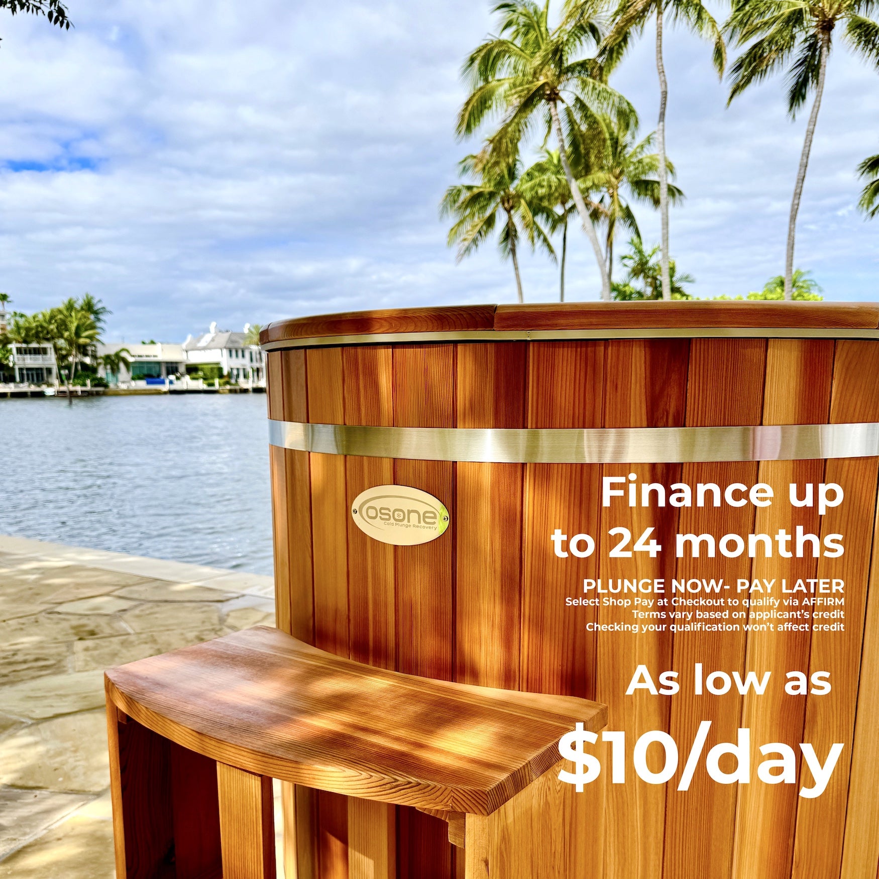 Finance your Cedar Barrel Cold Plunge