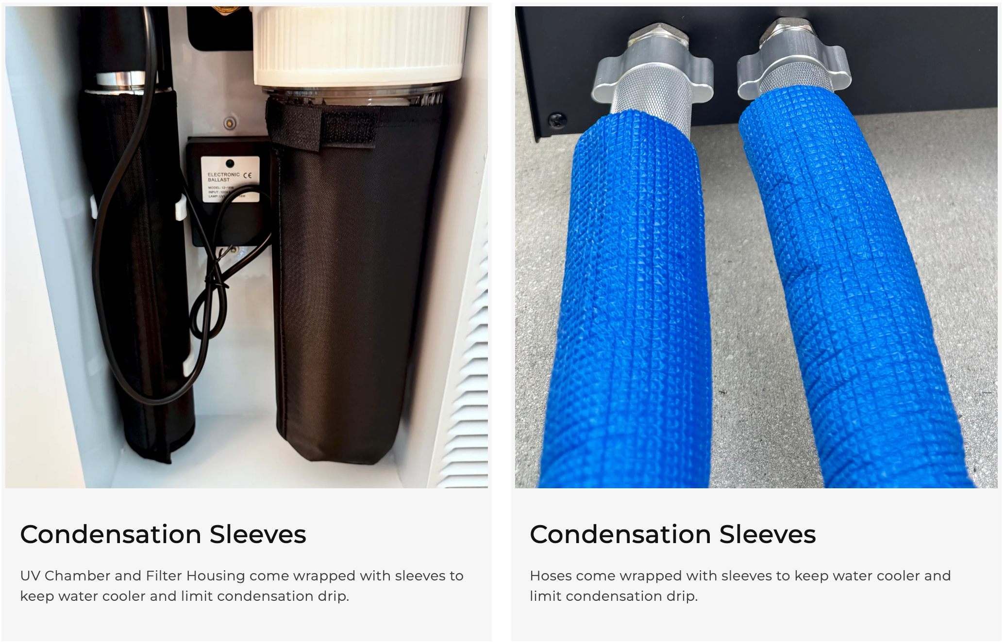 Included Items: Condensation Sleeves