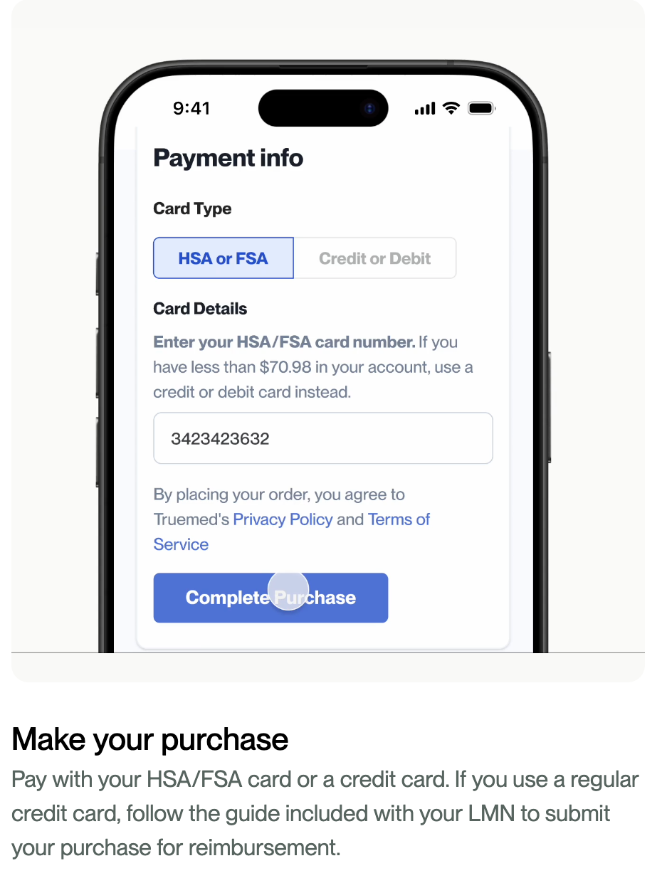 Follow these 3 steps at checkout: Step 3 pay with HSA/FSA card or Credit/Debit card.
